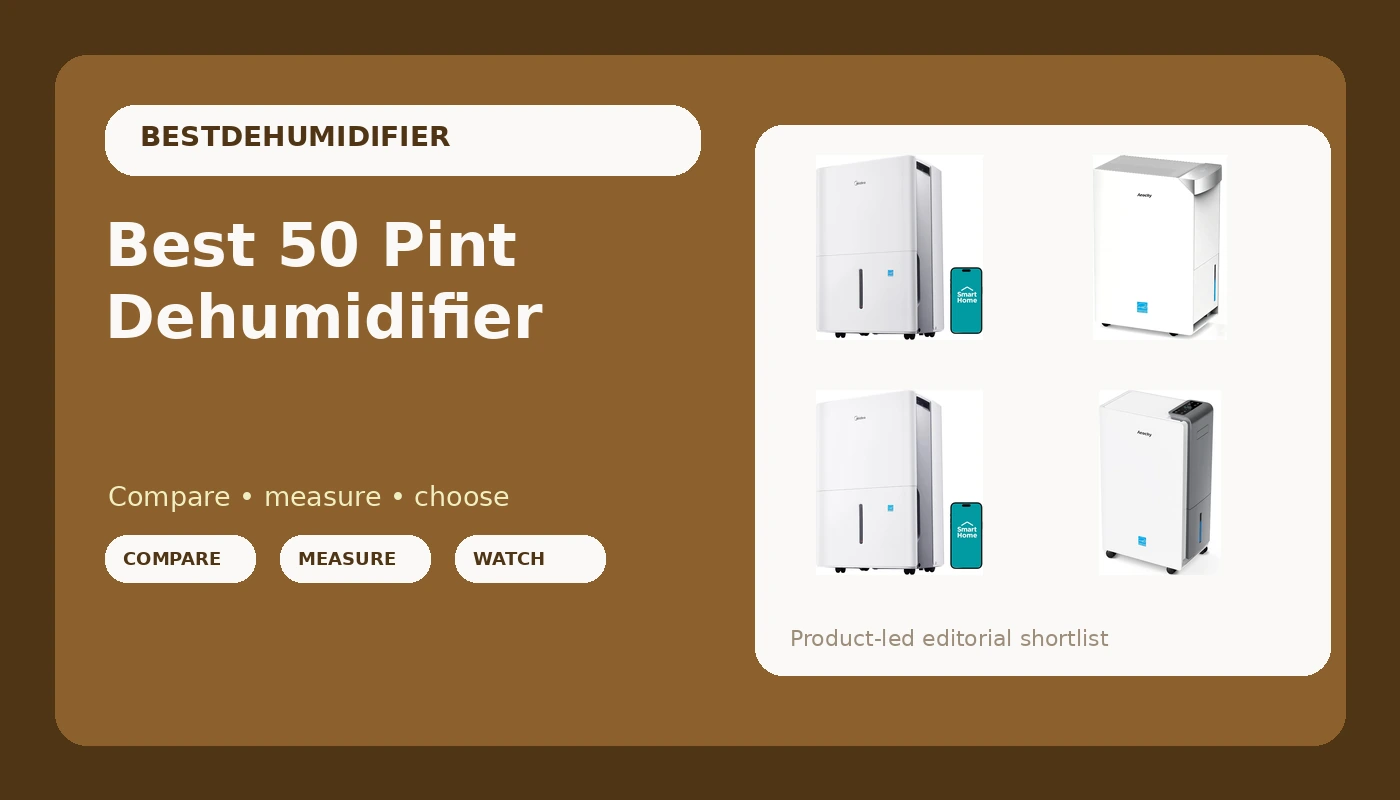 Best 50 Pint Dehumidifier - DehumidifierPicks review with measurements and honest opinion
