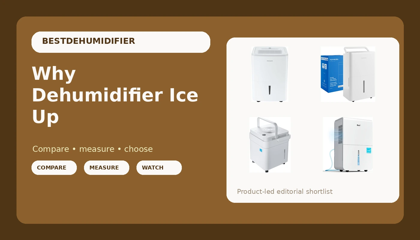 Why Dehumidifier Ice Up - DehumidifierPicks review with measurements and honest opinion